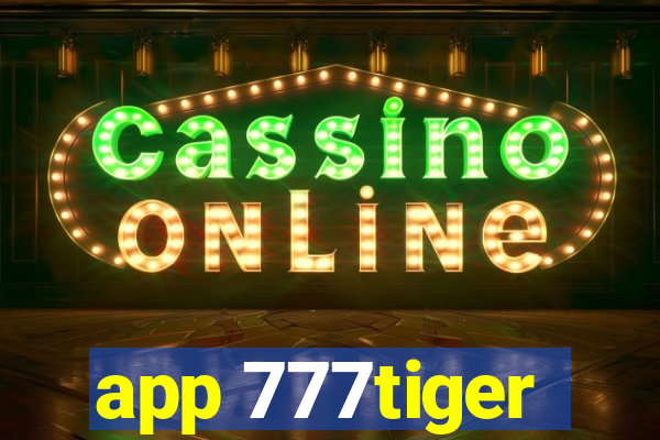 app 777tiger